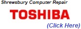 Shrewsbury Toshiba Laptop Computer Repair